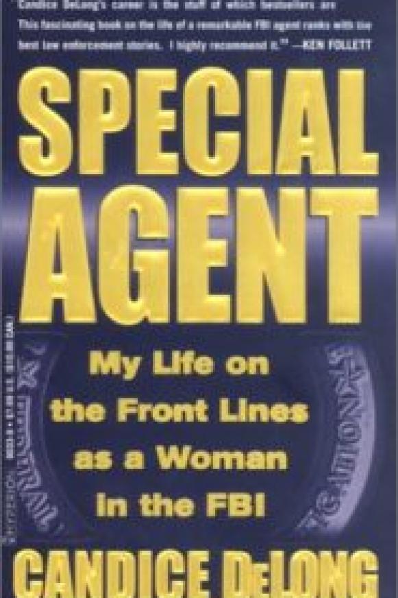 Candice DeLong has written a best-selling book about her experiences in the FBI.