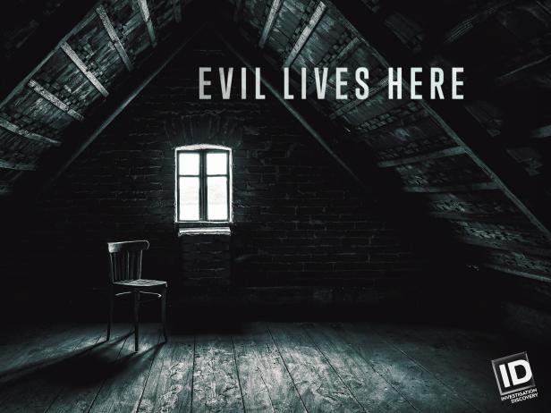 Evil Lives Here key art [Investigation Discovery]