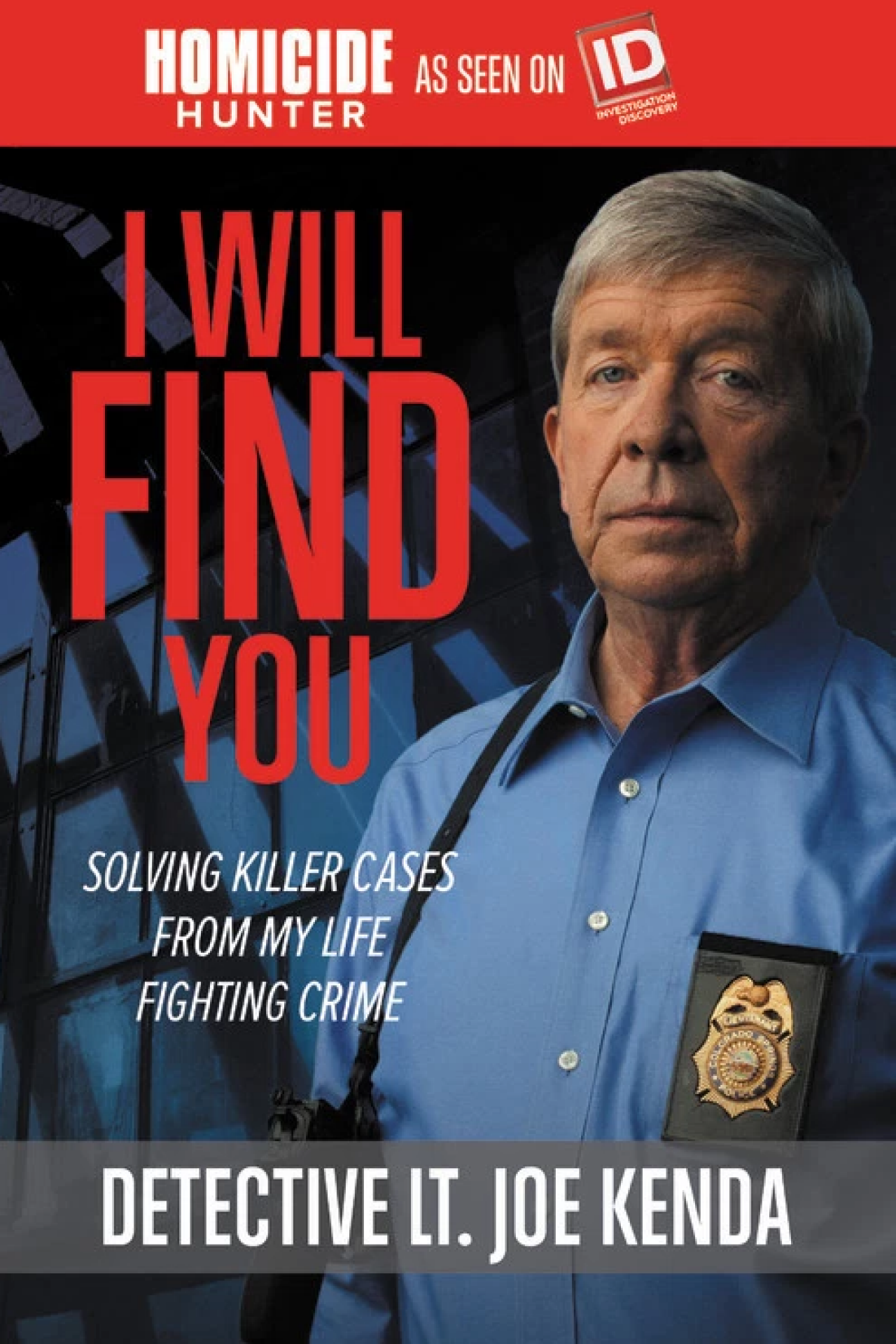 Lt. Joe Kenda Talks About His New Book, 'I Will Find You' Shows
