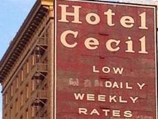 After almost a century of murders, suicides, and mysterious deaths, the Cecil Hotel just can't shake its sinister past.