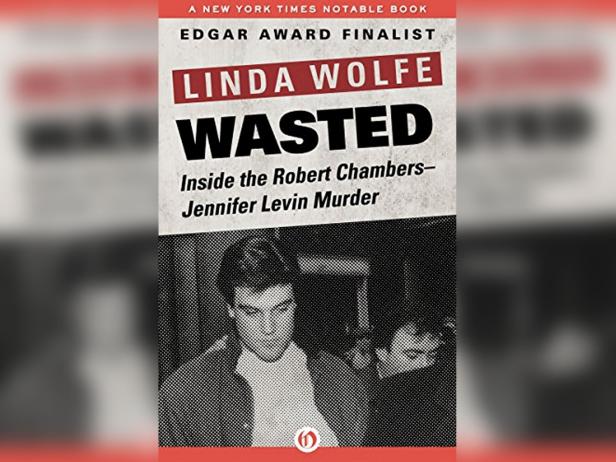 The cover of Linda Wolfe's book Wasted about the Preppie Murder